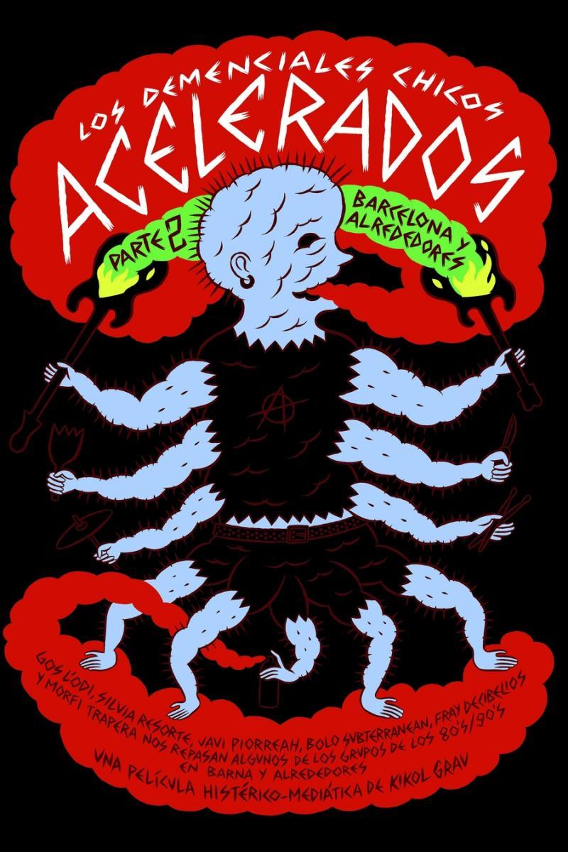 Poster for the film 'Los demenciales chicos acelerados. Parte 2. Barcelona y alrededores' (‘The Hyper Crazy Lads. Part 2. Barcelona and Surrounding Areas’), designed by Paco Alcázar, 2018