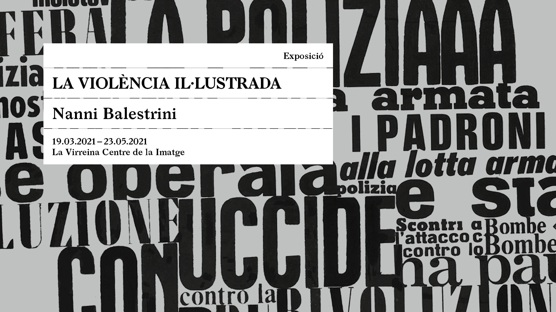 Nanni Balestrini 'La violència il·lustrada'
