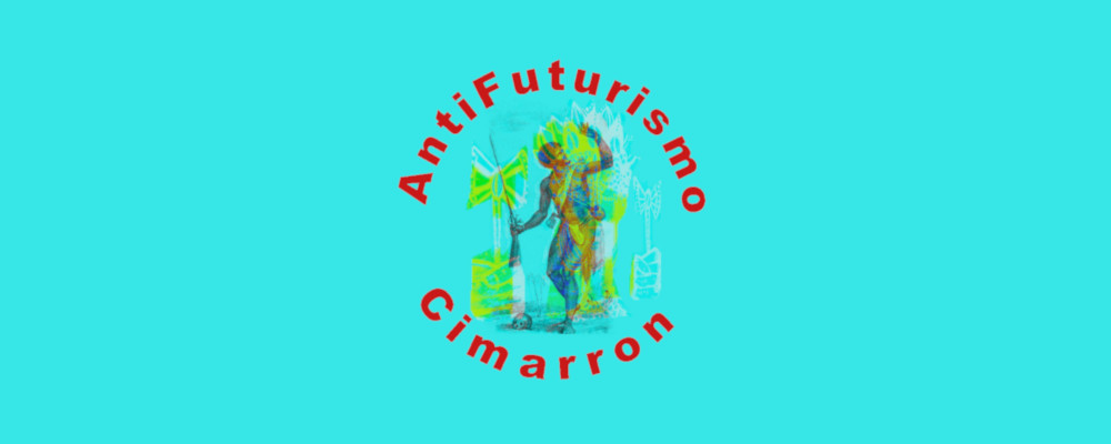  Antifuturisme Cimarrón