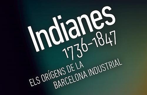 Fragment portada 'Indianes 1736-1847. Els orígens de la Barcelona industrial'