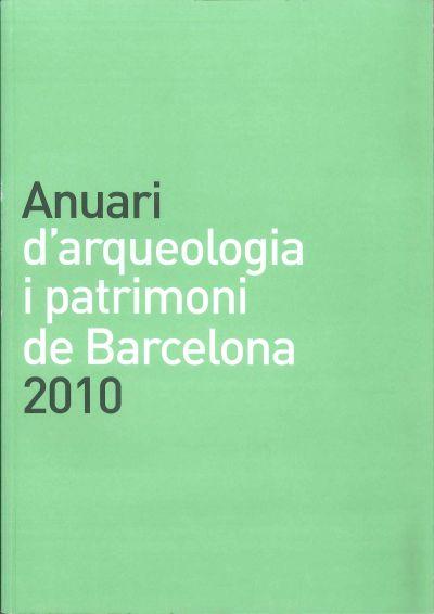 Portada 'Anuari d'arqueologia i patrimoni de Barcelona 2010 [Diversos autors]' 