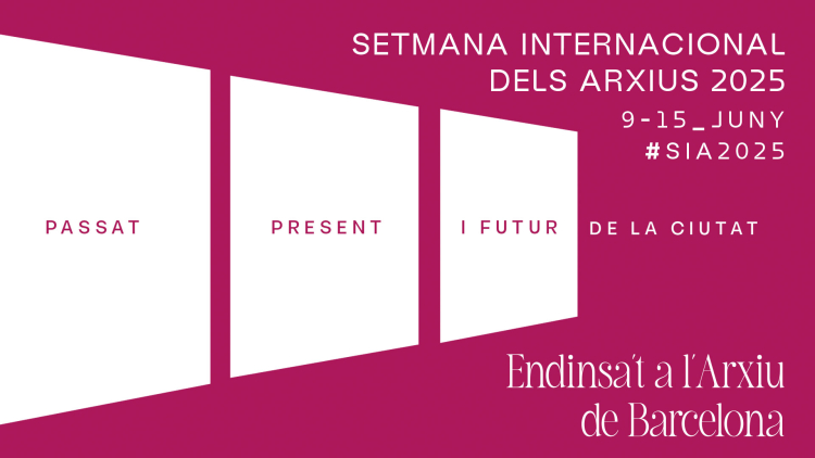 Setmana Internacional dels Arxius 2025