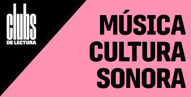 Club de música. Cultura sonora