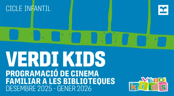 Verdi kids. Programació de cinema familiar a biblioteques