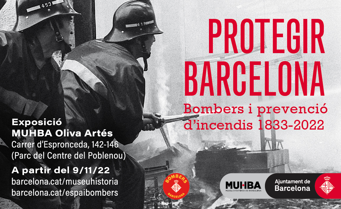 Exposició Protegir Barcelona. Bombers i prevenció d’incendis, 1833-2022