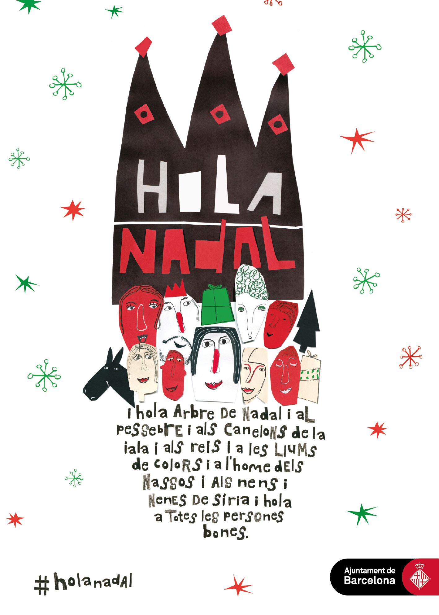 Cartel de la campaña de Navidad de 2015 con el texto: Hola Navidad y hola Árbol de Navidad y al pesebre y a los canelones de la abuela y a los Reyes y a las luces de colores y al hombre de las narices y a los niños y niñas de Siria y hola a todas las personas buenas. Ayuntamiento de Barcelona