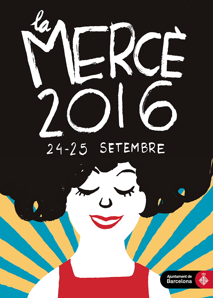 Cartel de la fiesta de la Mercè de 2016 con el texto en catalán: La Mercè 2016. sept 24 a 25. Ayuntamiento de Barcelona.