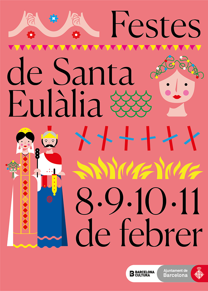 Cartell de les Festes de Santa Eulàlia amb el text "Festes de Santa Eulàlia. 8 - 9 - 10 - 11 de febrer.