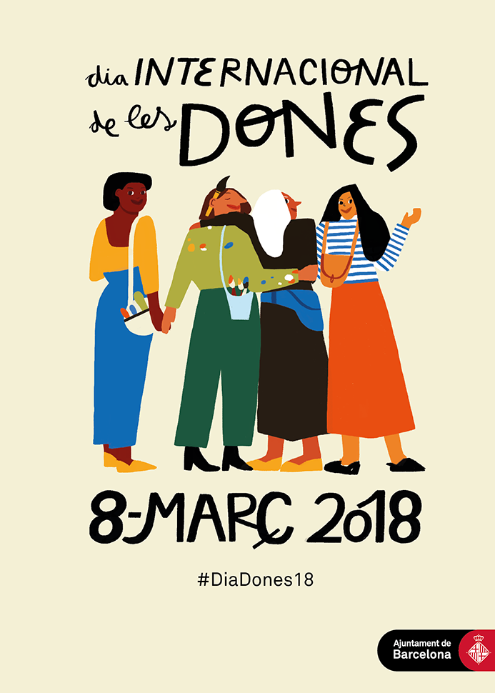 Cartell del Dia Internacional de les Dones amb el text: Dia Internacional de les Dones. 8 de març de 2018. Ajuntament de Barcelona. 