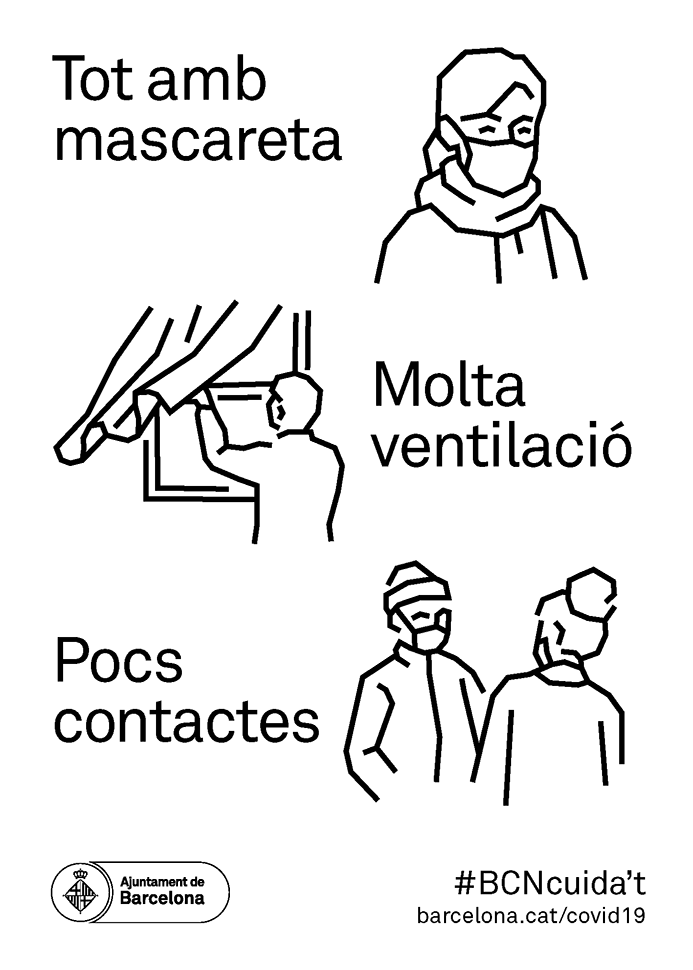 Cartell en què es pot llegir el text “Tot amb mascareta, molta ventilació, pocs contactes”. Ajuntament de Barcelona. 