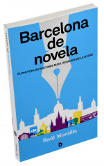 Barcelona de novela - Antonio Lajusticia