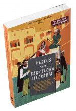 Paseos por la Barcelona literaria - Antonio Lajusticia