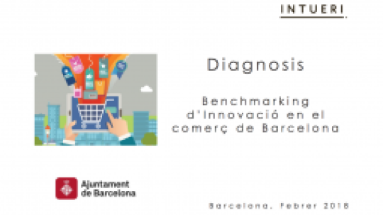 Benchmarking d'innovació en el comerç de Barcelona. Diagnosi