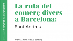 La ruta del comerç divers a Barcelona - Sant Andreu