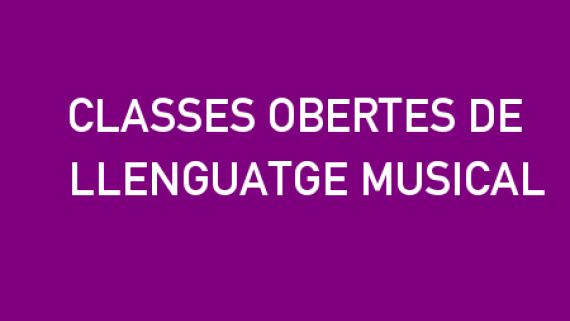 CLASSES OBERTES DE LLENGUATGE MUSICAL