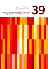 Caracterstiques de la poblaci de Barcelona segons el padr Municipal. Juny 2011