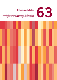 Caracterstiques de la poblaci de Barcelona segons el padr Municipal. Gener 2016