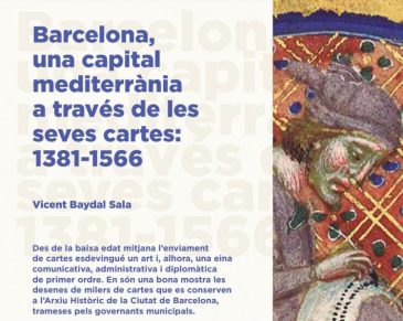 Sabies què?  El MUHBA ha editat el llibre anomenat “Barcelona, una capital mediterrània a través de les seves cartes:1381-1566” (de l’autor Vicent Baydal, col·lecció Textures, núm 10).