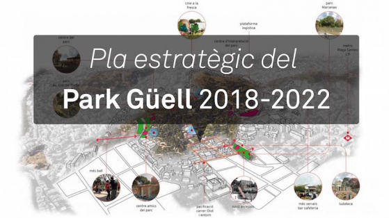 Pla estratègic del Park Güell 2018-2022