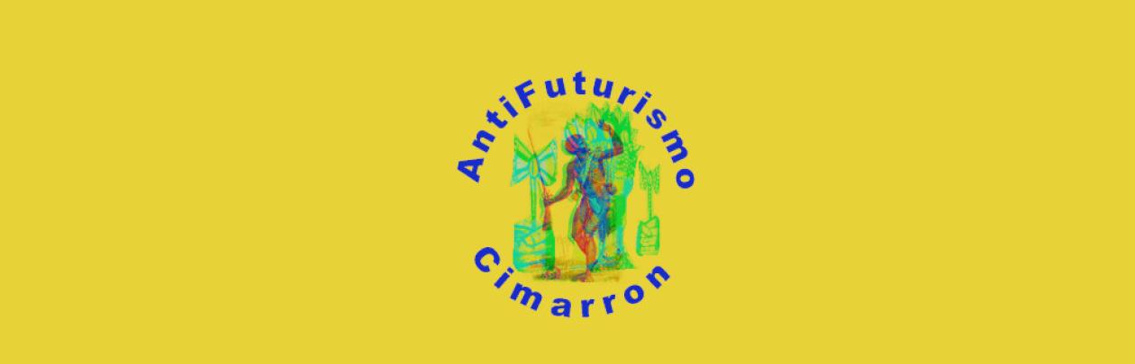 ANTIFUTURISME CIMARRÓN