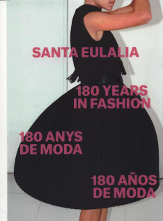 Santa Eulalia : 180 years in fashion = 180 anys de moda = 180 años de moda