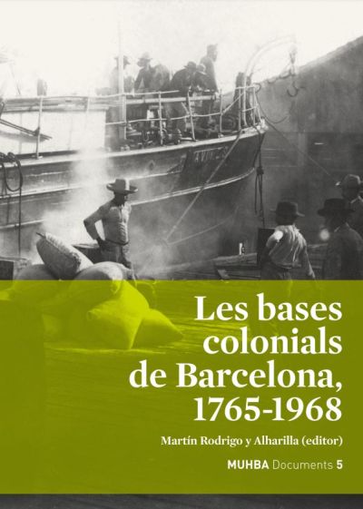 Portada 'Les bases colonials de Barcelona, 1765-1968'