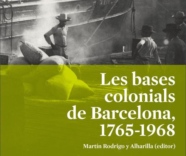 Fragment portada 'Les bases colonials de Barcelona, 1765-1968'
