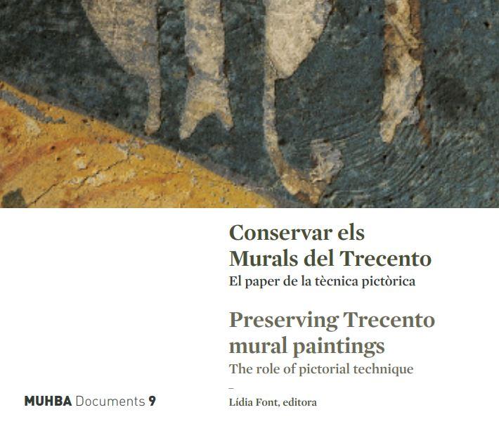 Fragment portada 'Conservar els Murals del Trecento. El paper de la tècnica pictòrica'