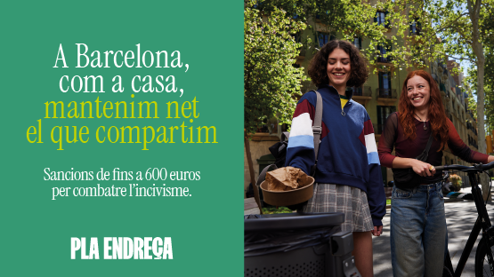 A Barcelona, com a casa, mantenim net el que compartim. Sancions de fins a 600 euros per combatre l'incivisme.