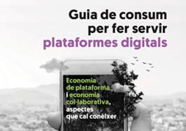 Guia de consum per fer servir plataformes digitals