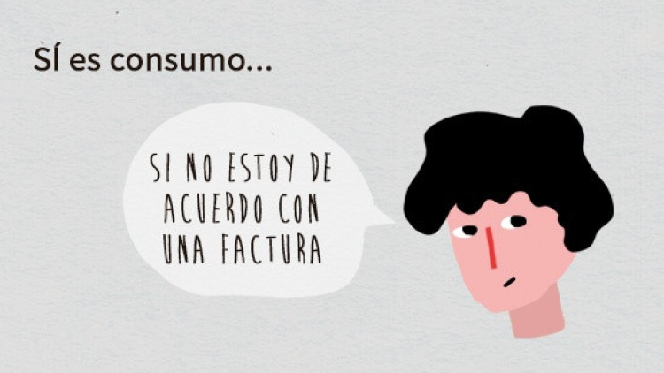 Ejemplo: se considera consumo si el consumidor no está de acuerdo con una factura.