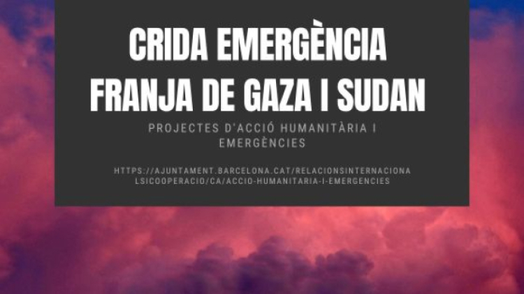 Crida d'emergència franja de Gaza i Sudan. Projectes d'acció humanitària i emergències