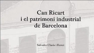 Llibre "Can Ricart i el patrimoni industrial de Barcelona