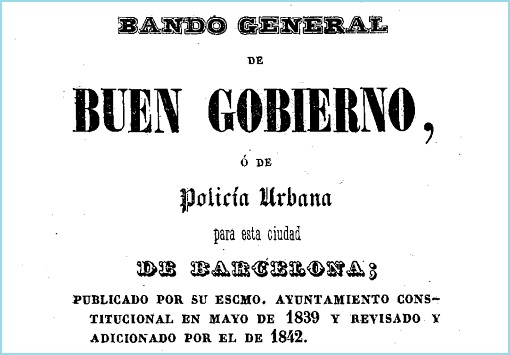 Primera pàgina del “Bàndol general de bon govern o de policia urbana per a aquesta ciutat de Barcelona”, de 1842