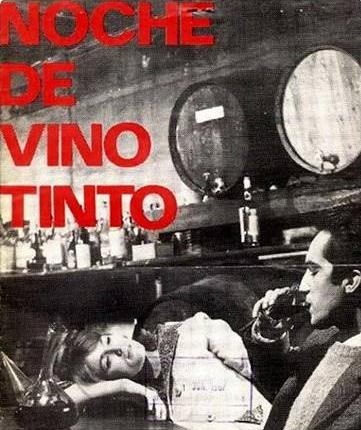 Noche de Vino tinto. 1966, José María Nunes. Cicle de cinema