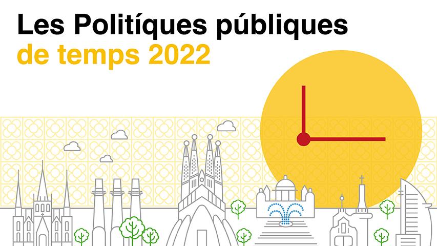 Les polítiques públiques de temps 2022